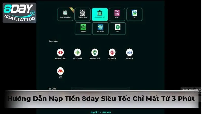 Hướng Dẫn Nạp Tiền 8day Siêu Tốc Chỉ Mất Từ 3 Phút